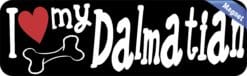 10in x 3in I Love My Dalmatian Magnet Car Door Magnetic Truck Magnets