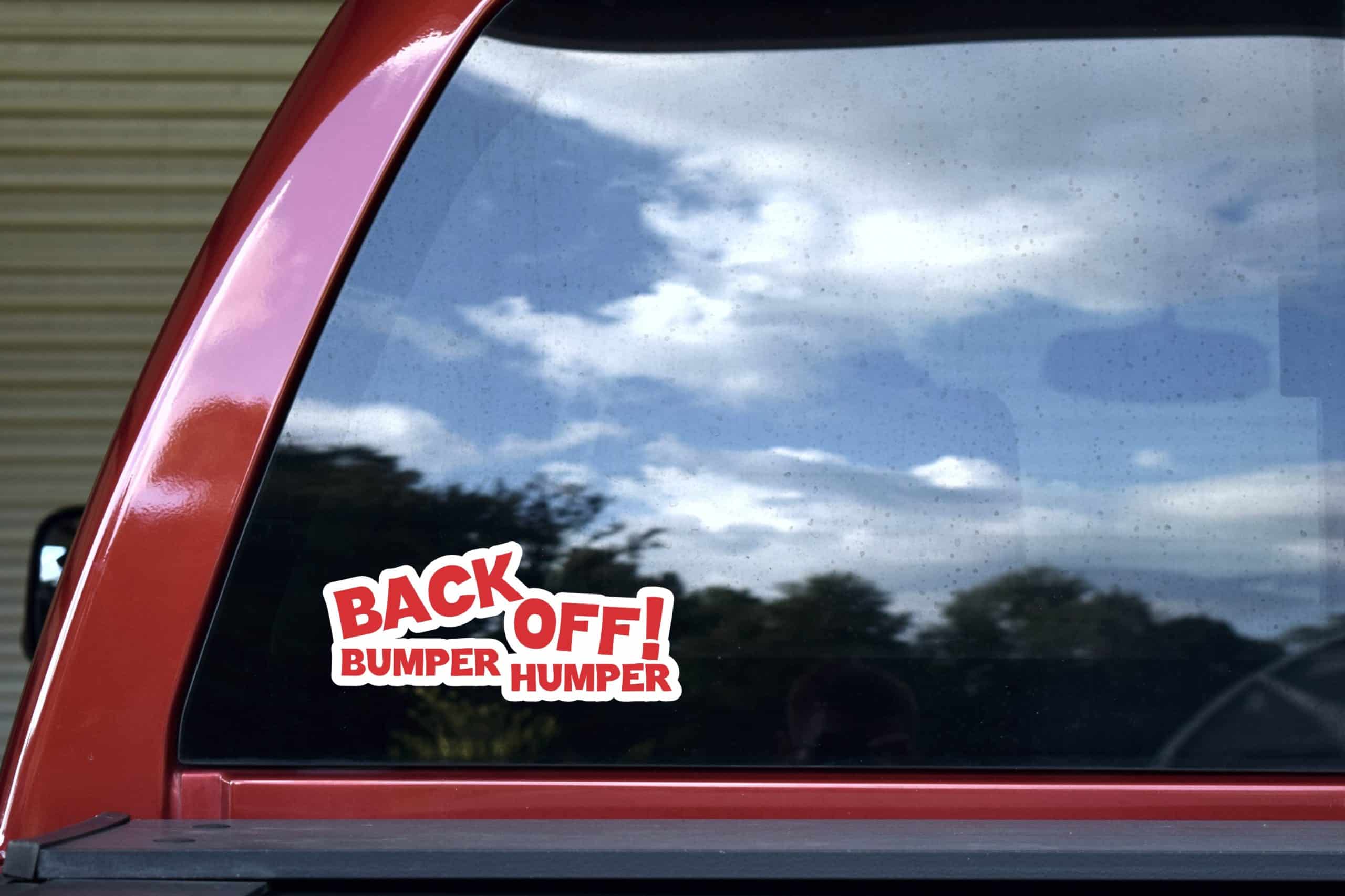 7.5in x 3.5in Red Back Off Bumper Humper Sticker Die Cut Car Vinyl Decal - Image 4