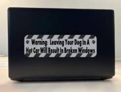 10in x 3in Leaving Your Dog in a Hot Car Bumper Sticker Window Vinyl Decal