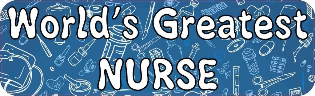 World's Greatest Nurse bumper sticker