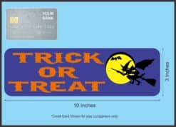 10in x 3in Trick or Treat Bumper Sticker Vinyl Truck Window Holiday Decal