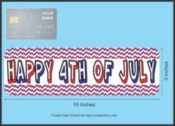 10in x 3in Chevron Happy 4th of July Bumper Sticker Vinyl Truck Car Decal
