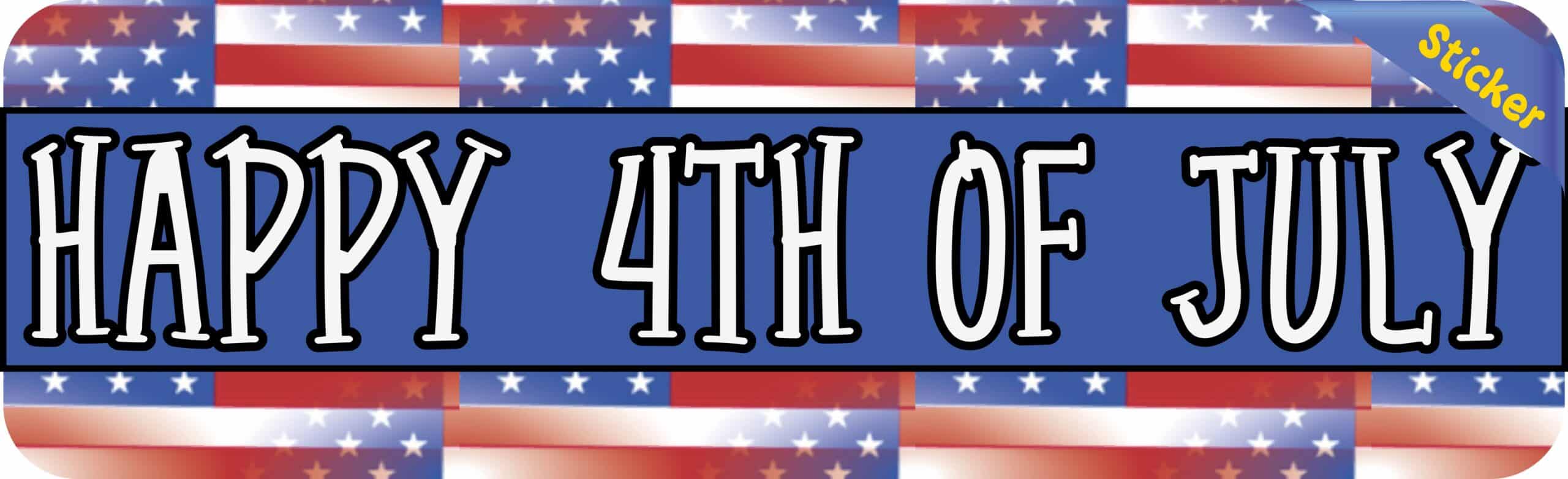 10in x 3in Happy 4th of July Bumper Sticker Vinyl Truck Window Car Decal