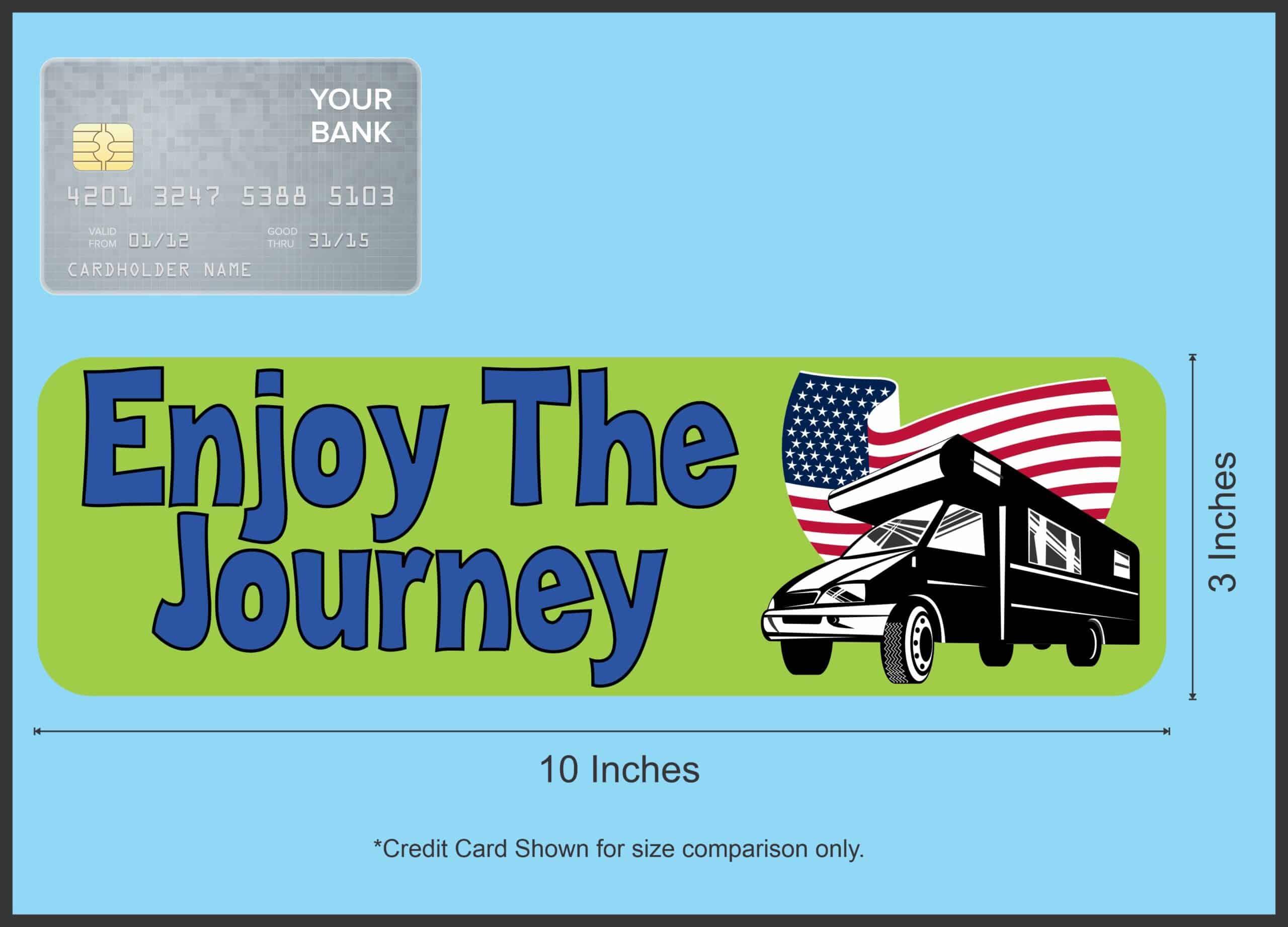 10in x 3in Enjoy The Journey Bumper Sticker Vinyl Car Decal Truck Stickers