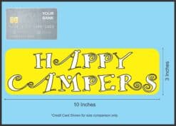 10in x 3in Happy Campers Magnet Car Door Magnetic Truck Sign Magnets Signs