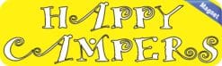10in x 3in Happy Campers Magnet Car Door Magnetic Truck Sign Magnets Signs