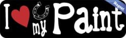 10in x 3in I Love My Paint Horse Magnet Car Door Magnetic Truck Magnets