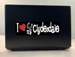 10in x 3in I Love My Clydesdale Bumper Sticker Vinyl Truck Window Decal Sign