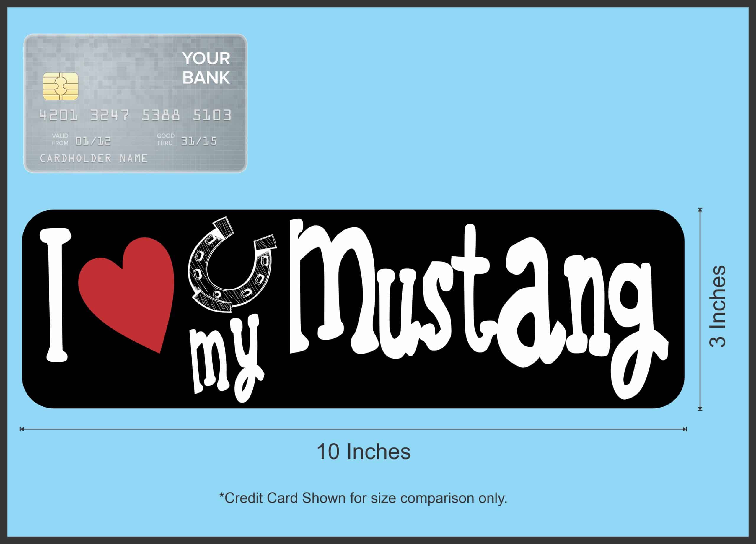 10in x 3in I Love My Mustang Magnet Car Vinyl Magnetic Sign Truck Magnets - Image 4