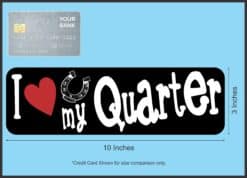 10in x 3in I Love My Quarter Horse Magnet Car Door Magnetic Truck Magnets
