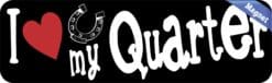 10in x 3in I Love My Quarter Horse Magnet Car Door Magnetic Truck Magnets