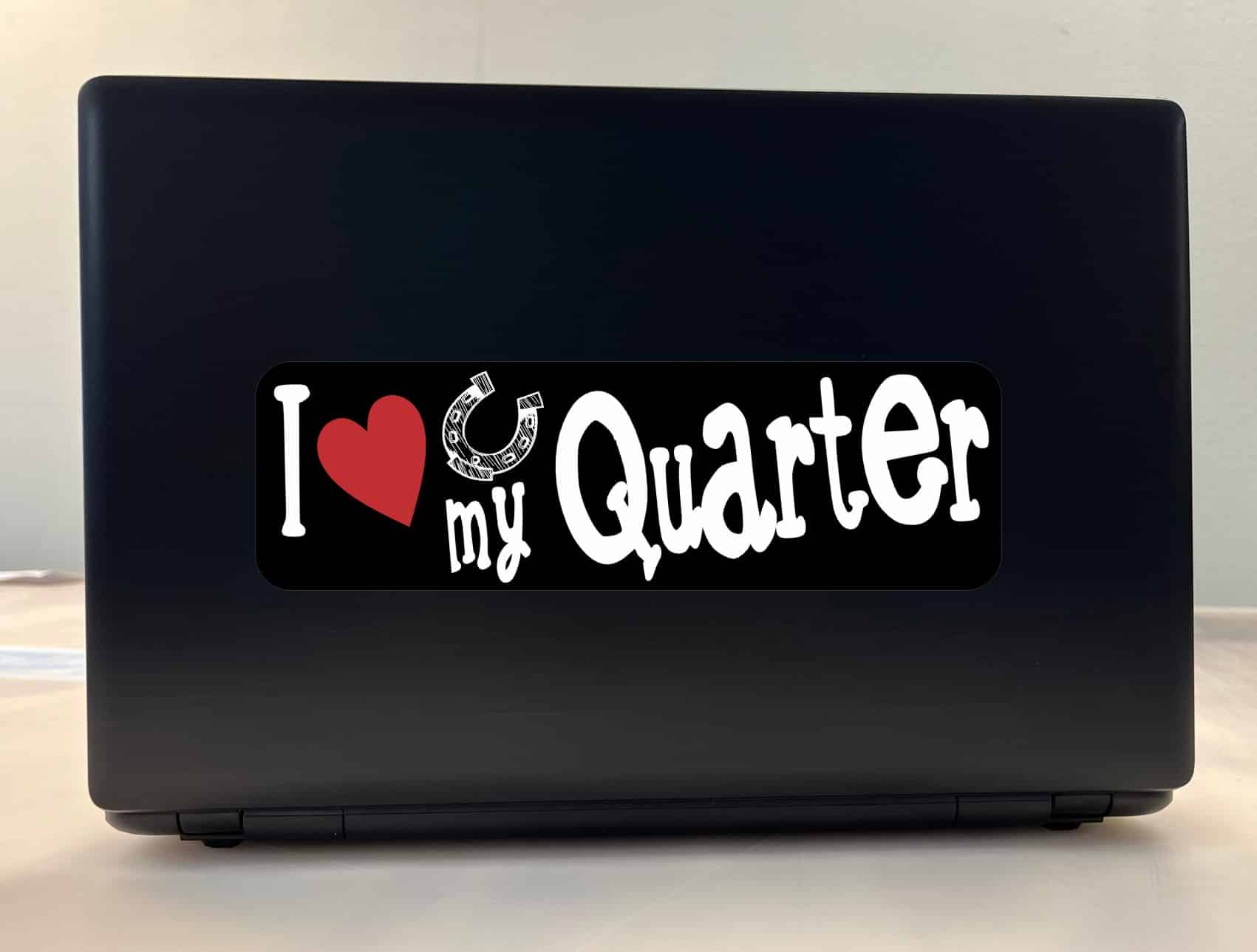10in x 3in I Love My Quarter Horse Bumper Sticker Vinyl Truck Window Decal Sign