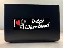 10in x 3in I Love My Dutch Warmblood Bumper Sticker Vinyl Car Window Decal