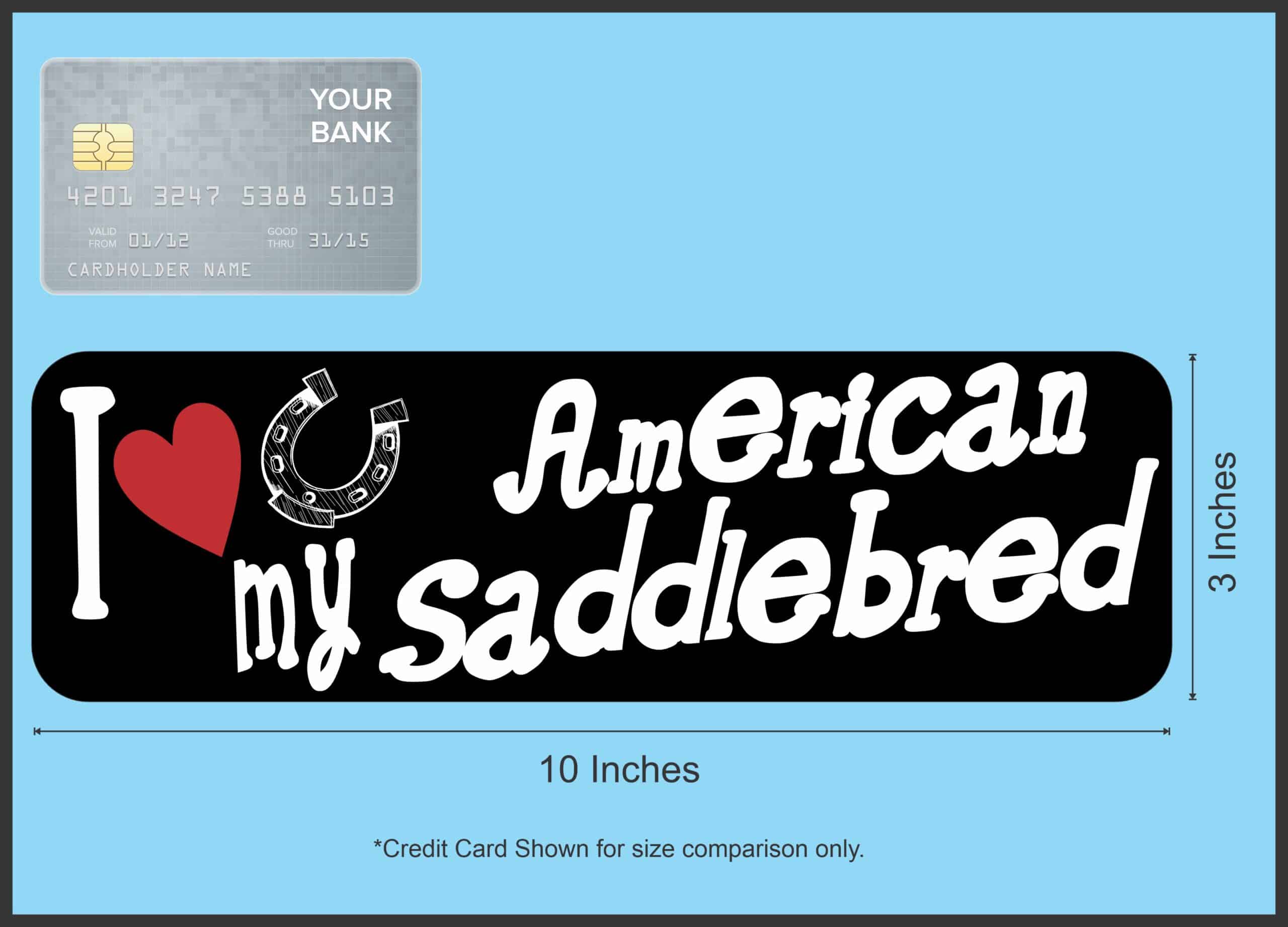 10in x 3in I Love My American Saddlebred Magnet Vinyl Truck Magnets