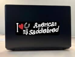 10in x 3in I Love My American Saddlebred Bumper Sticker Vinyl Car Window Sign