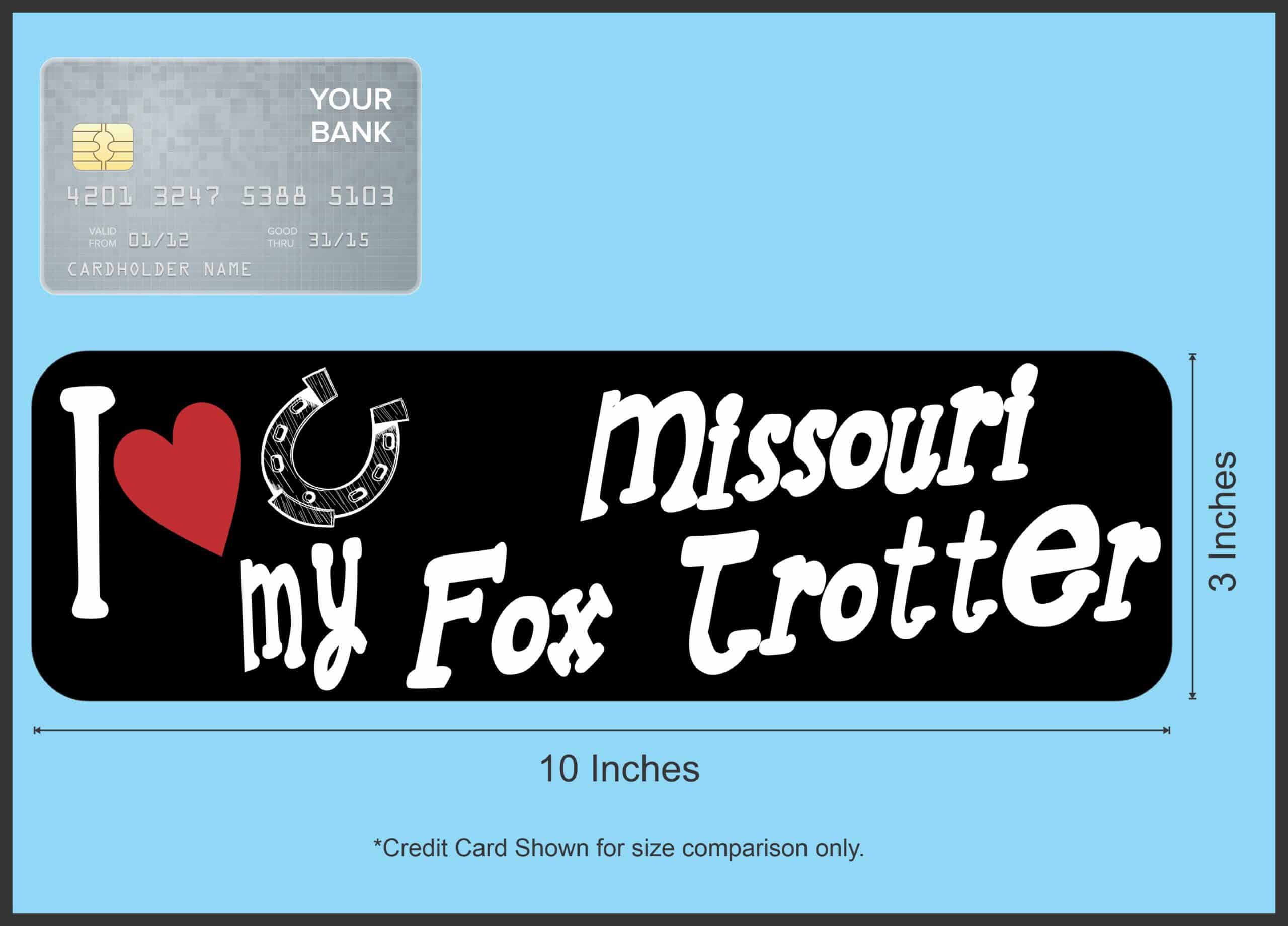 10in x 3in I Love My Missouri Fox Trotter Bumper Sticker Vinyl Car Window Sign