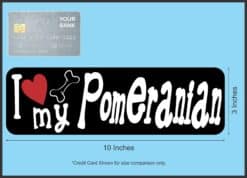 10in x 3in I Love My Pomeranian Magnet Car Door Magnetic Truck Dog Magnets