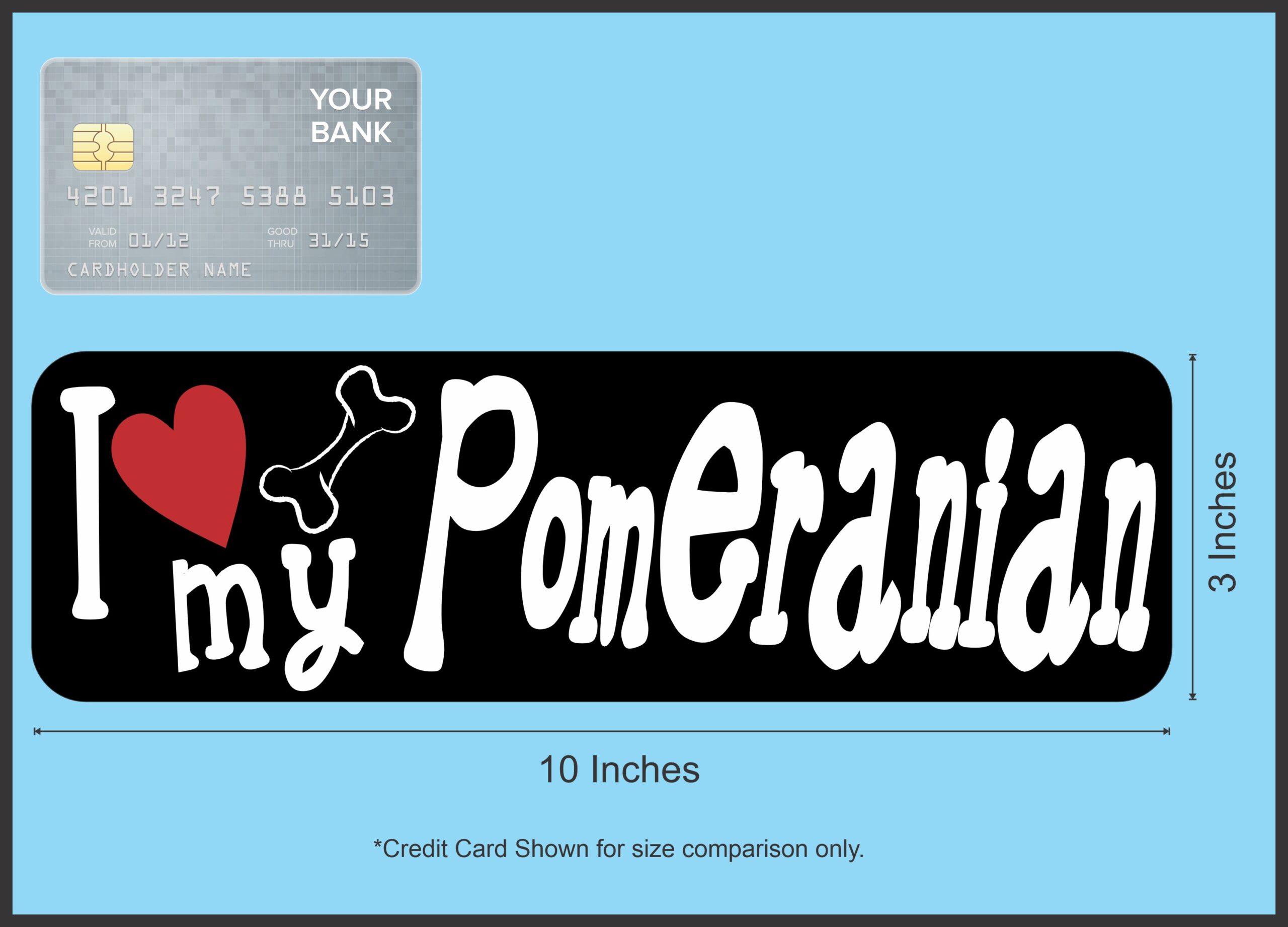 10in x 3in I Love My Pomeranian Magnet Car Door Magnetic Truck Dog Magnets