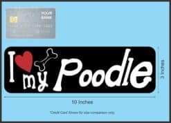 10in x 3in I Love My Poodle Bumper Sticker Vinyl Dog Truck Window Decal