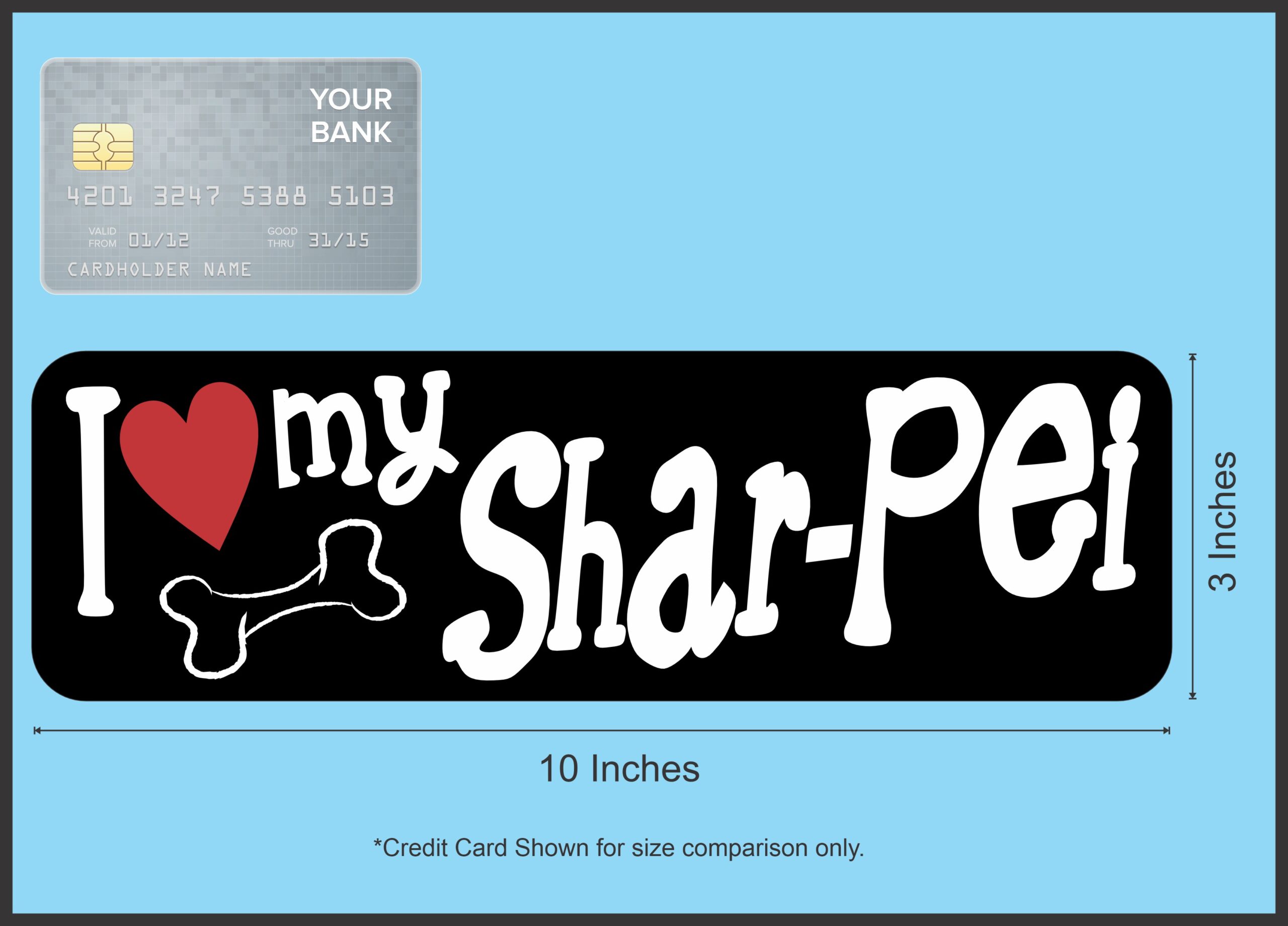 10in x 3in I Love My Shar-Pei Bumper Sticker Vinyl Truck Window Decal