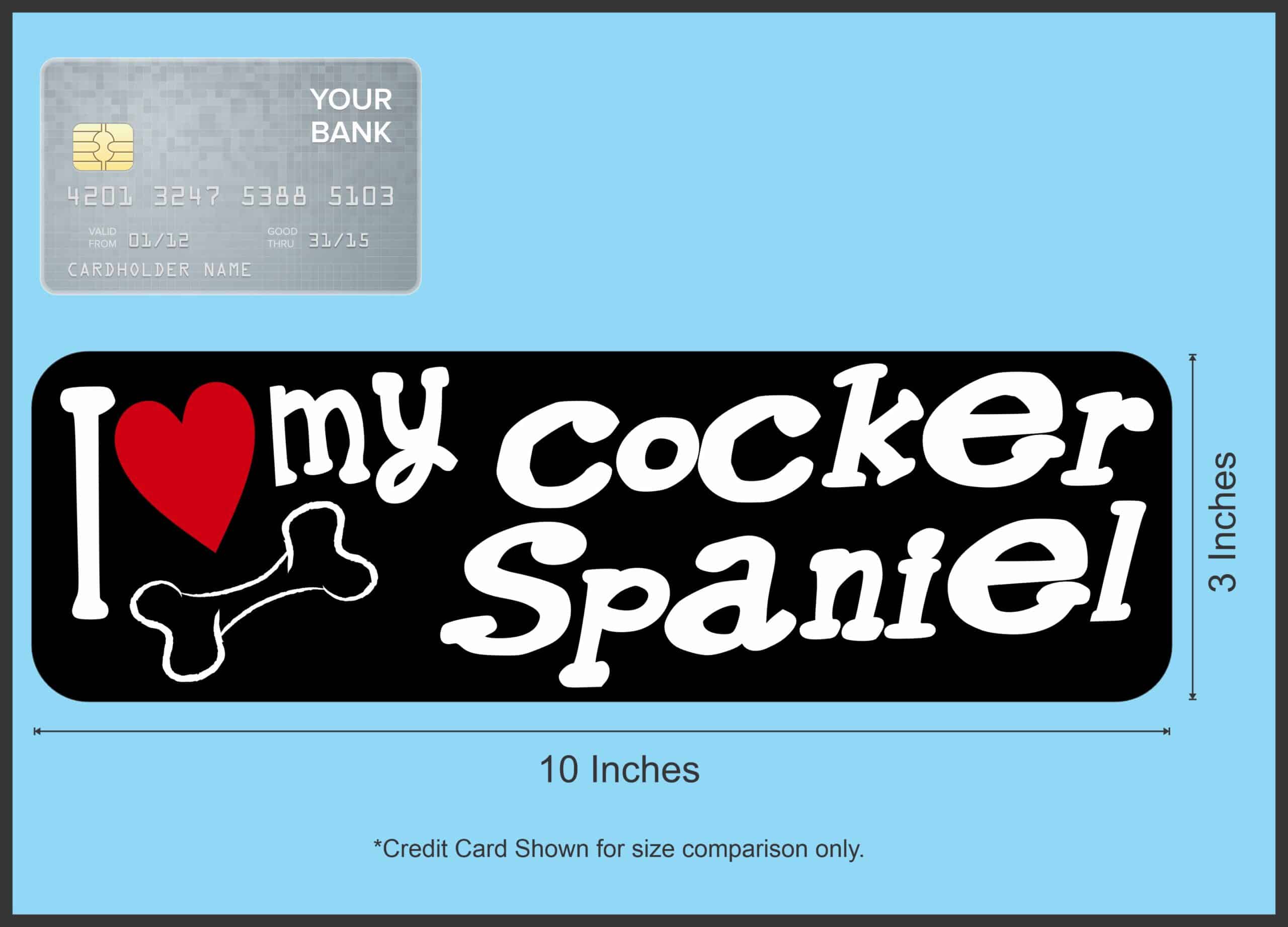 10in x 3in I Love My Cocker Spaniel Bumper Sticker Vinyl Car Window Decal