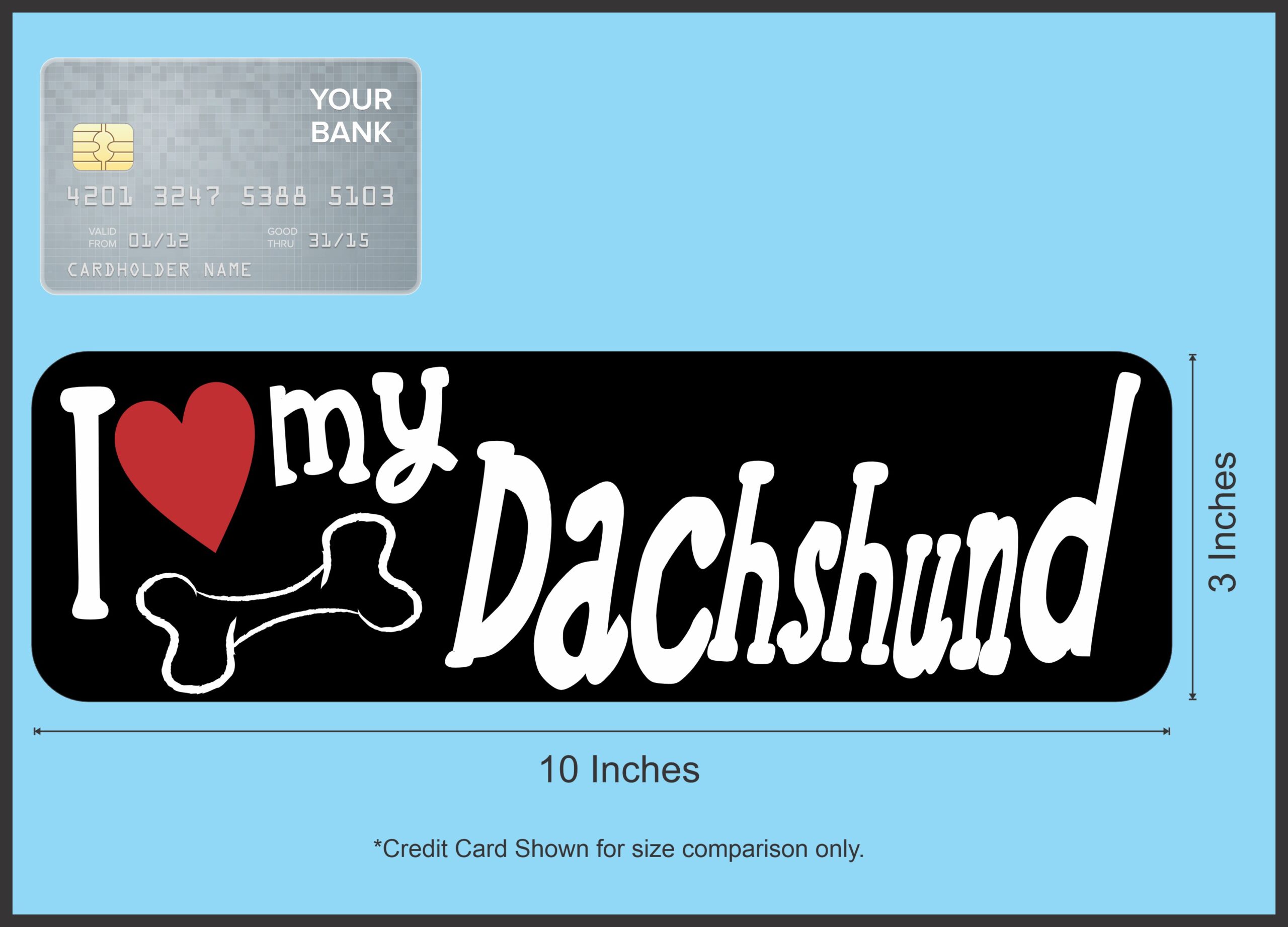 10in x 3in I Love My Dachshund Magnet Car Door Magnetic Truck Magnets