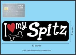 10in x 3in I Love My Spitz Magnet Car Door Magnetic Truck Horse Magnets