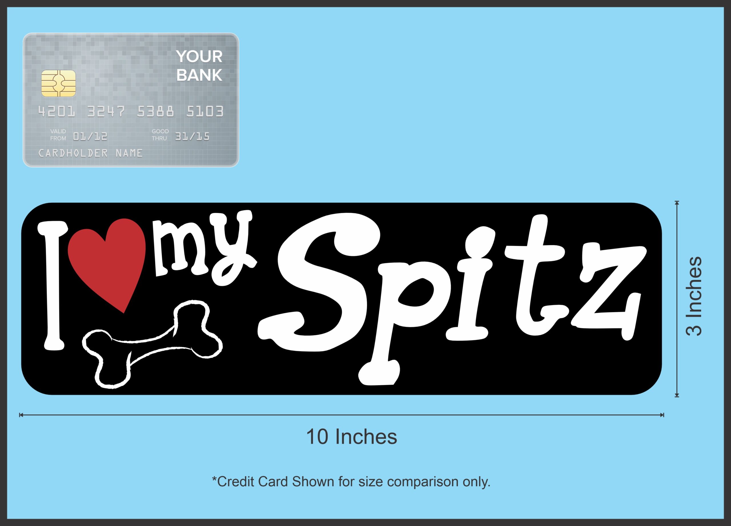 10in x 3in I Love My Spitz Bumper Sticker Vinyl Car Window Decal