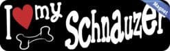 10in x 3in I Love My Schnauzer Magnet Car Door Magnetic Truck Magnets