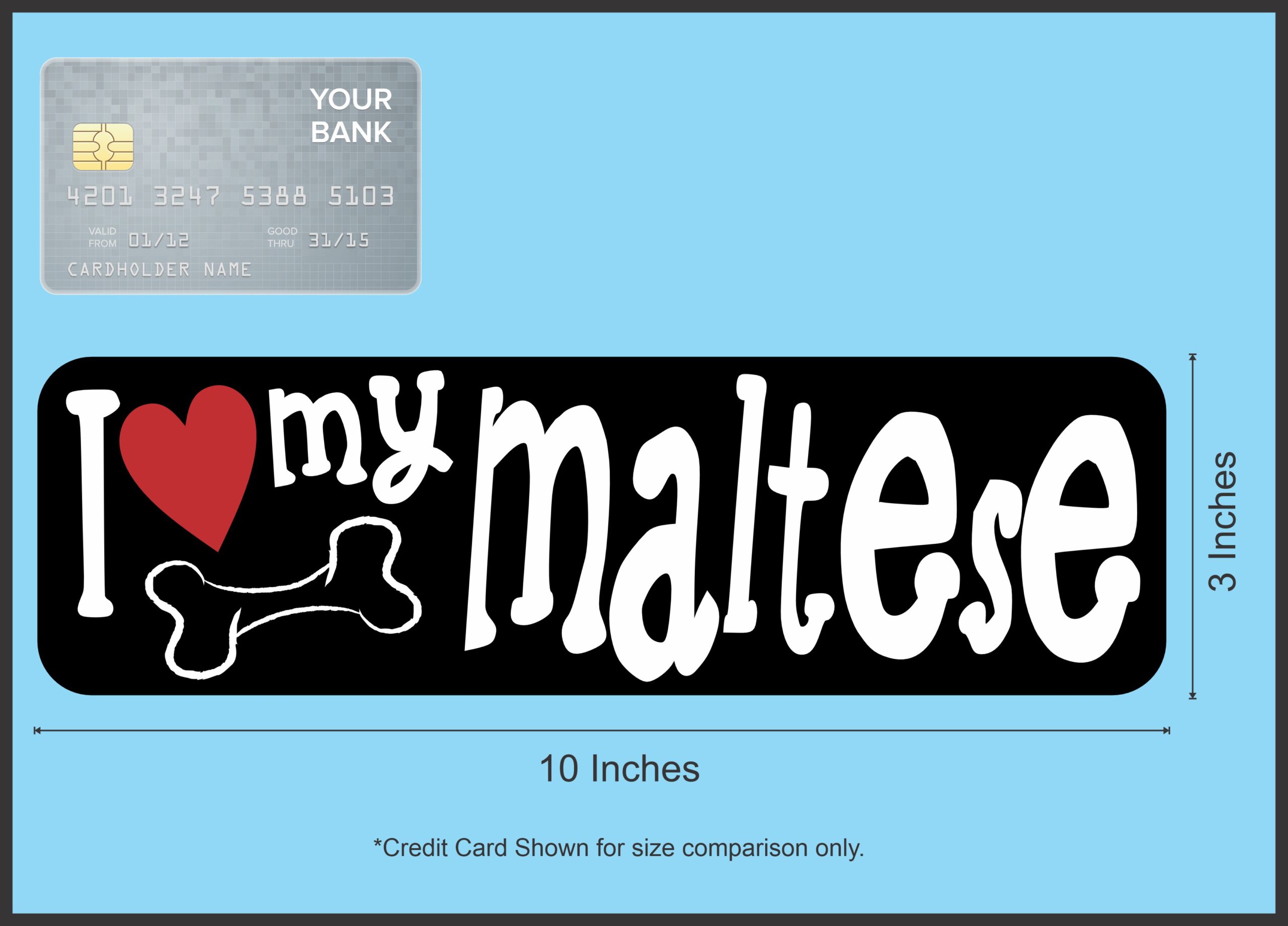 10in x 3in I Love My Maltese Magnet Car Door Magnetic Truck Magnets