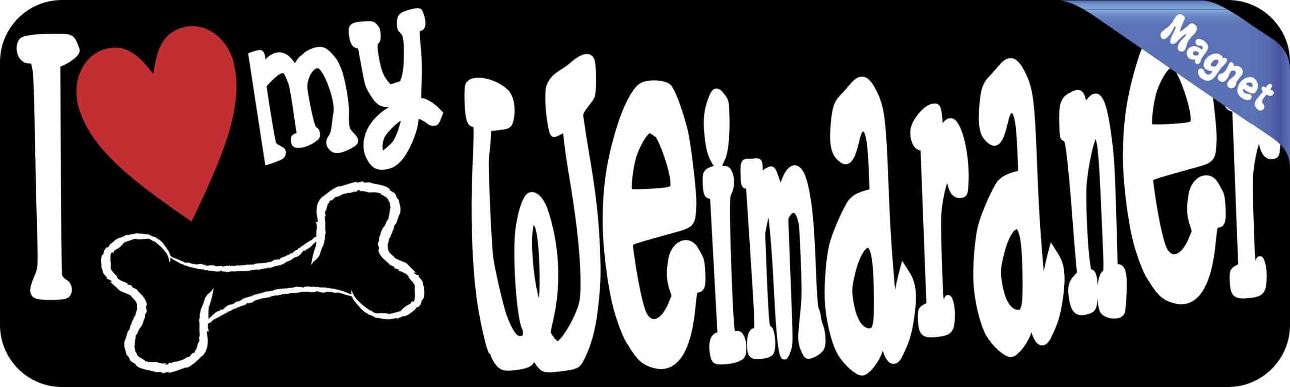 10in x 3in I Love My Weimaraner Magnet Car Door Magnetic Truck Magnets - Image 2
