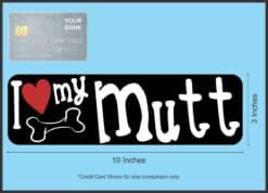 10in x 3in I Love My Mutt Magnet Car Door Magnetic Truck Dog Pet Magnets