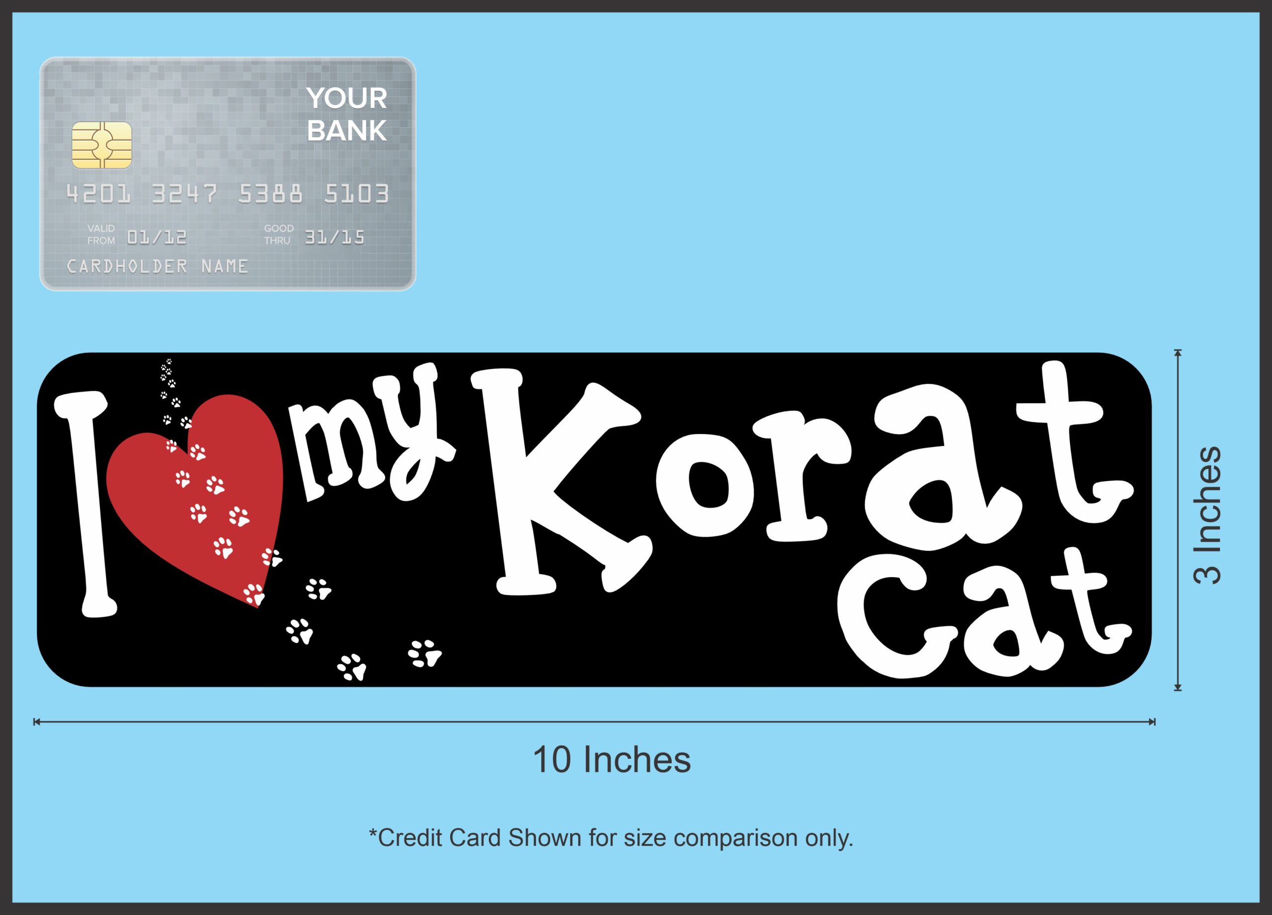 10in x 3in I Love My Korat Cat Magnet Magnetic Truck Magnets Pet