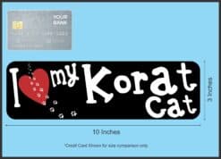 10in x 3in I Love My Korat Cat Bumper Sticker Vinyl Window Sign Pet Decal