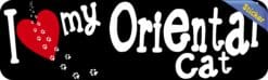 10in x 3in I Love My Oriental Cat Bumper Sticker Vinyl Truck Win