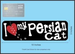 10in x 3in I Love My Persian Cat Magnet Magnetic Truck Magnets Pet