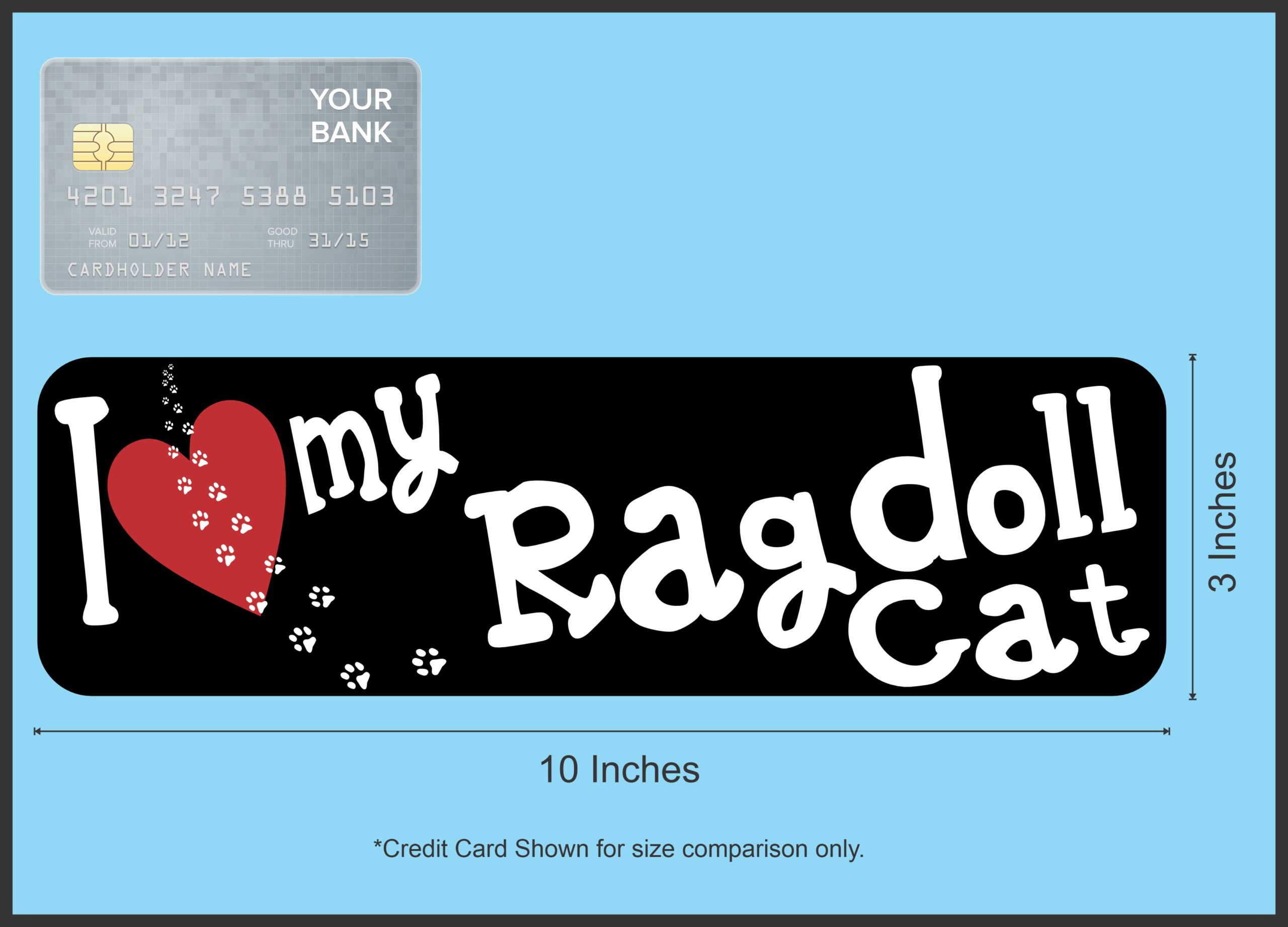 10in x 3in I Love My Ragdoll Cat Magnet Magnetic Truck Magnets Pet