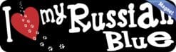 10in x 3in I Love My Russian Blue Magnet Magnetic Pet Cat Truck Magnets