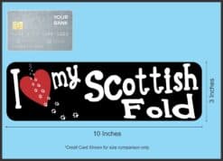 10in x 3in I Love My Scottish Fold Bumper Sticker Vinyl Truck Window Decal