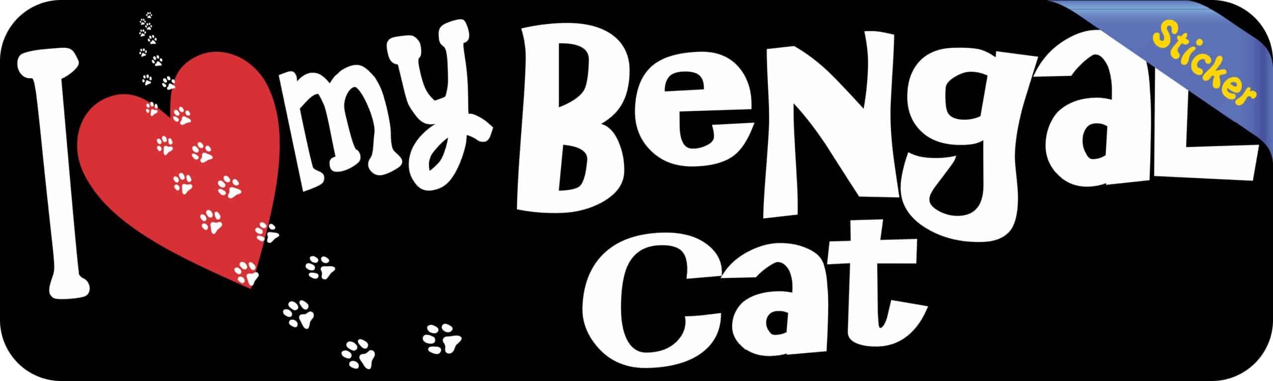 10in x 3in I Love My Bengal Cat Bumper Sticker Vinyl Truck Window Decal