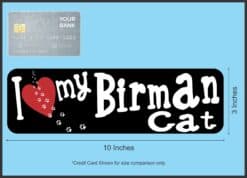 10in x 3in I Love My Birman Cat Bumper Sticker Vinyl Truck Window Decal