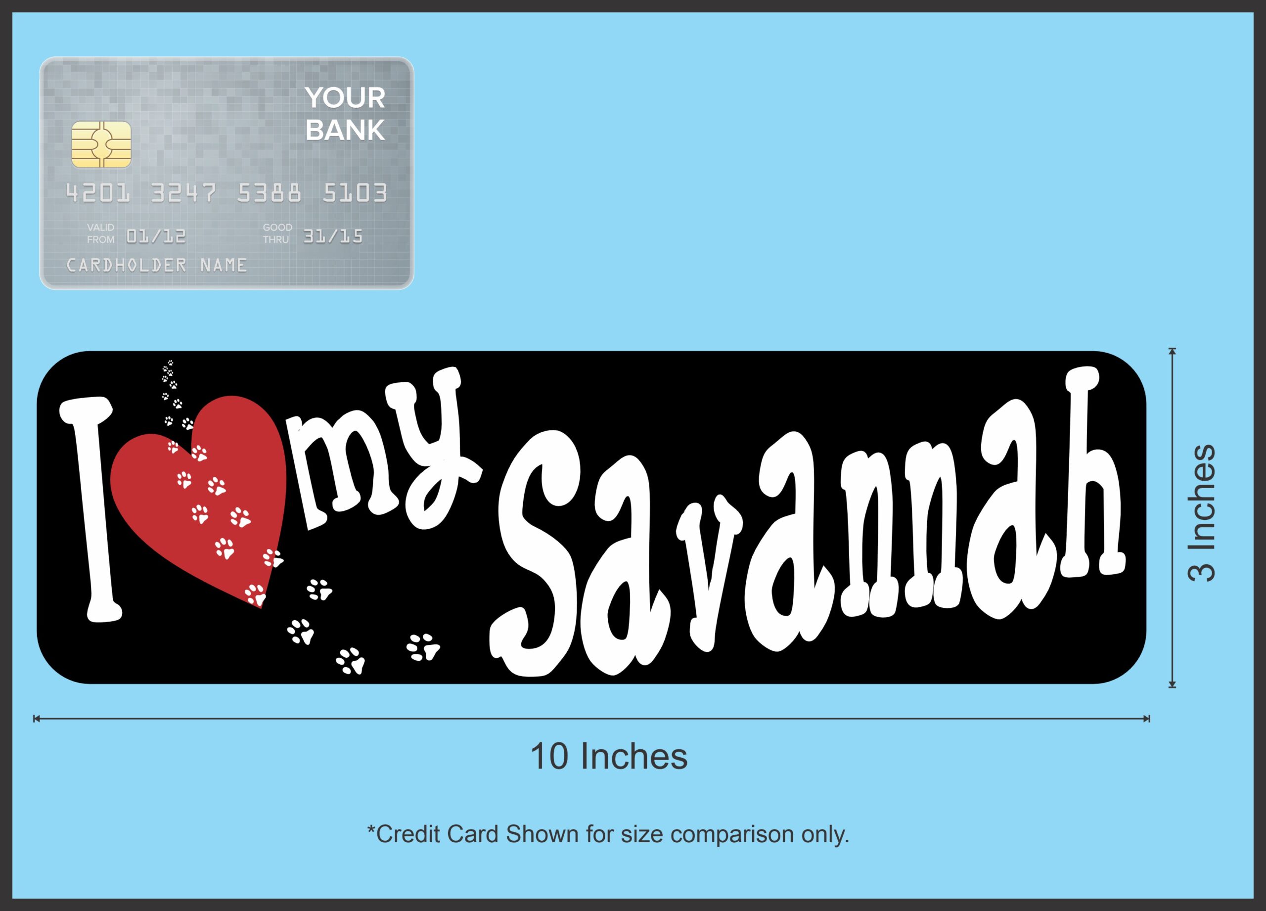 10in x 3in I Love My Savannah Cat Magnet Magnetic Truck Magnets Pet