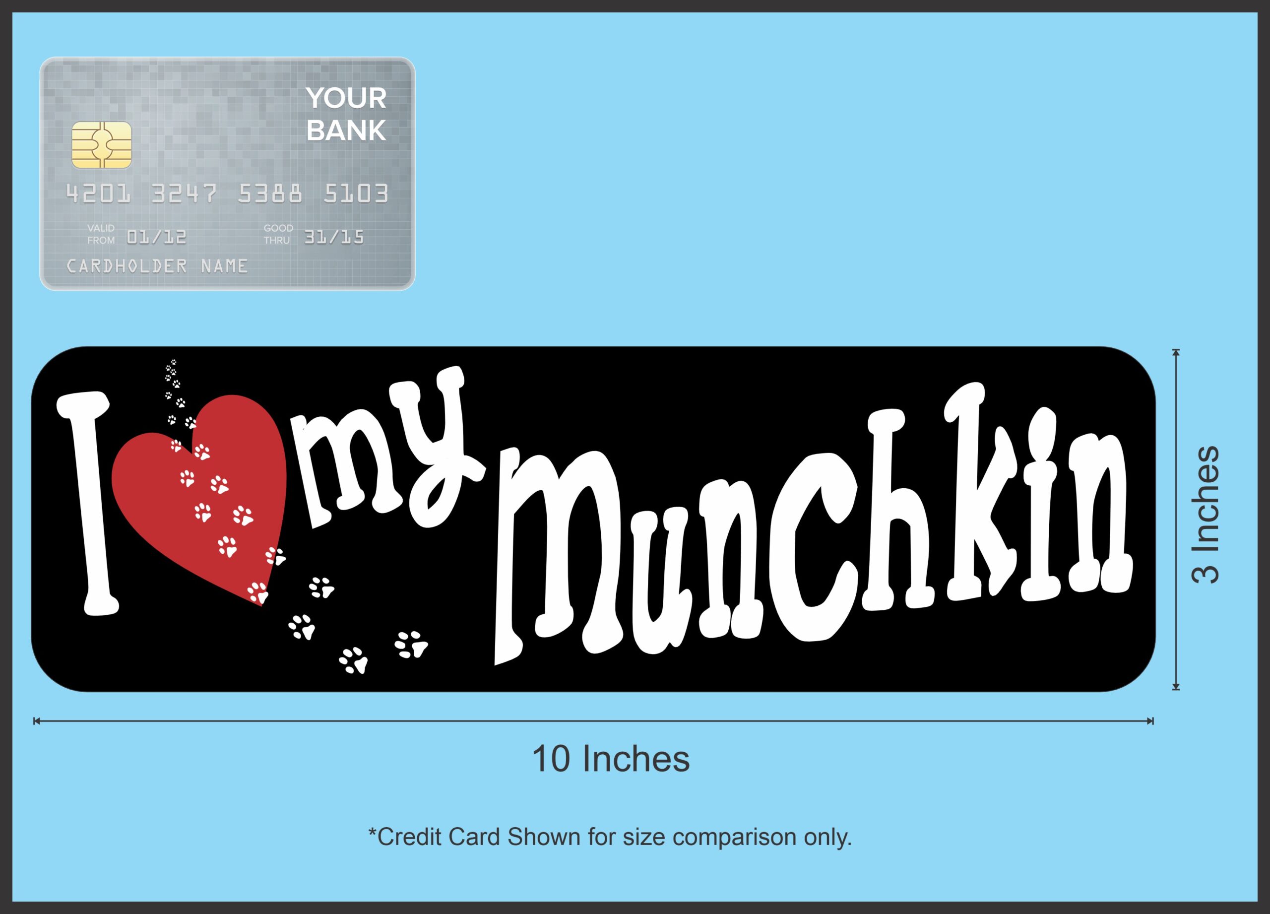 10in x 3in I Love My Munchin Cat Magnet Car Magnetic Truck Magnets