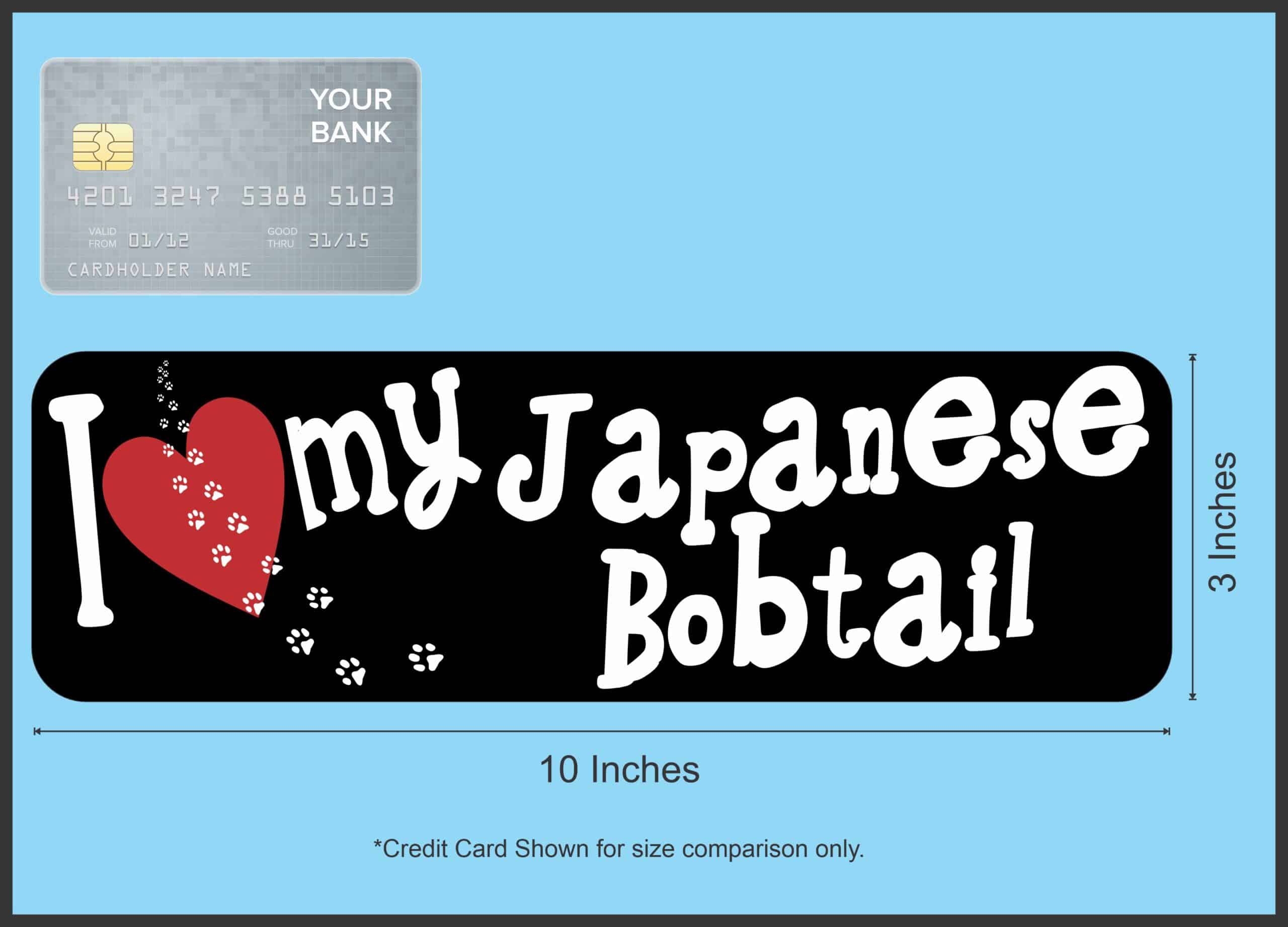 10in x 3in I Love My Japanese Bobtail Magnet Magnetic Truck Magn