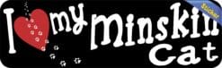 10in x 3in I Love My Minskin Cat Bumper Sticker Vinyl Window Sign Decal