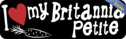10in x 3in I Love My Britannia Petite Rabbit Bumper Sticker Vinyl Window Decal