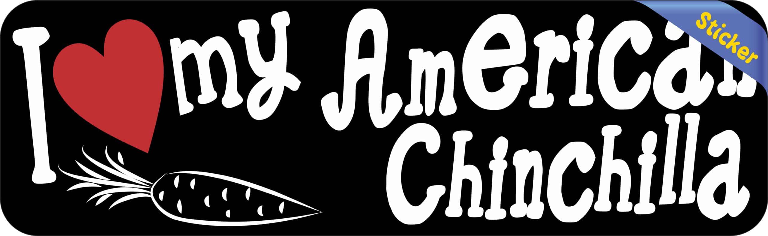 10in x 3in I Love My American Chinchilla Rabbit Bumper Sticker Vinyl Stickers