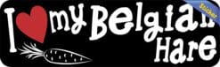 10in x 3in I Love My Belgian Hare Bumper Sticker Vinyl Pet Rabbit Stickers
