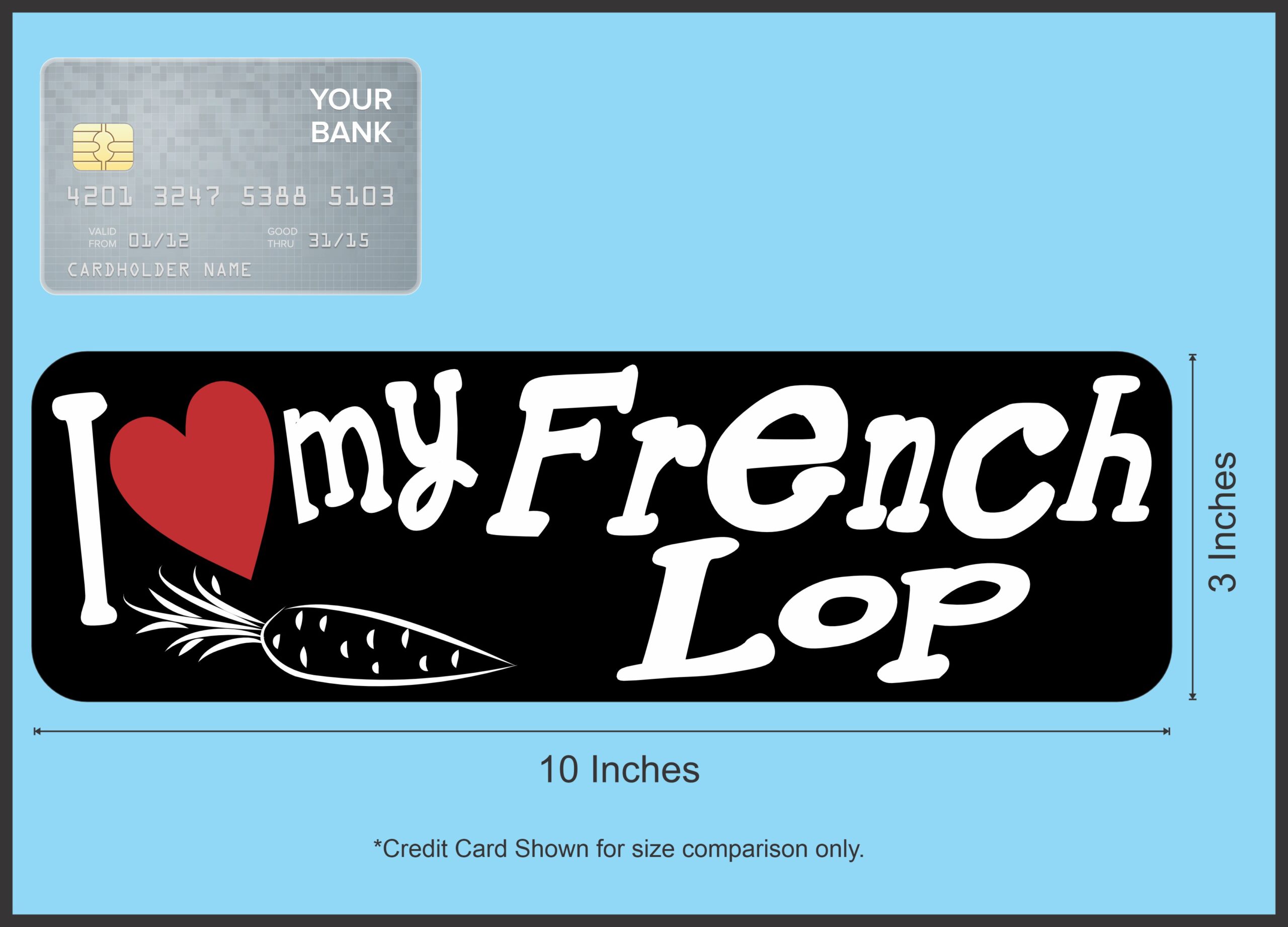 10in x 3in I Love My French Lop Rabbit Magnet Door Magnetic Truck Magnets