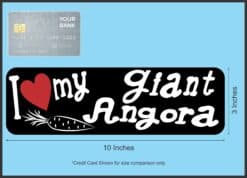 10in x 3in I Love My Giant Angora Rabbit Bumper Sticker Vinyl Pet Stickers